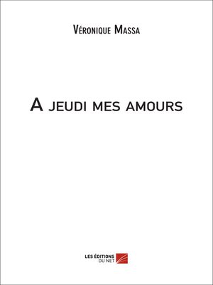 cover image of A jeudi mes amours